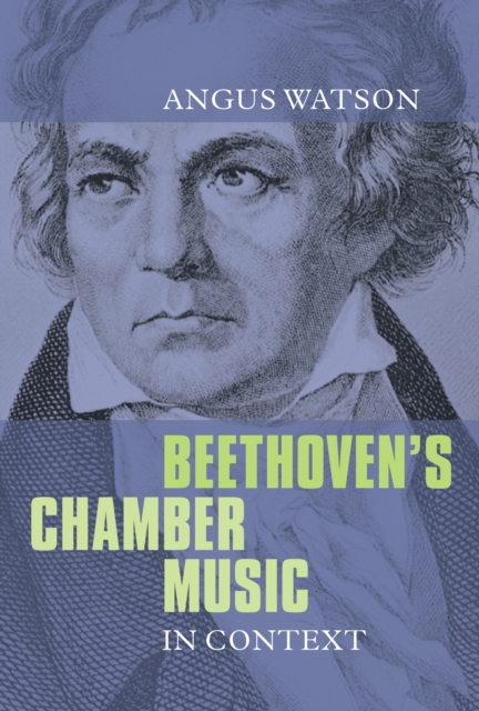 Beethoven's Chamber Music in Context, EPUB eBook
