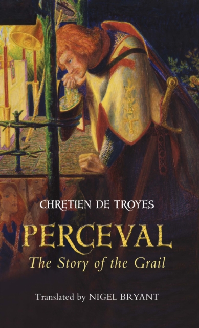 Perceval : The Story of the Grail, EPUB eBook