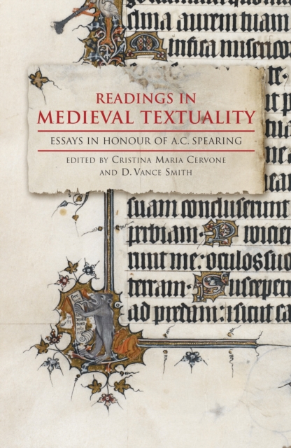 Readings in Medieval Textuality : Essays in Honour of A.C. Spearing, PDF eBook