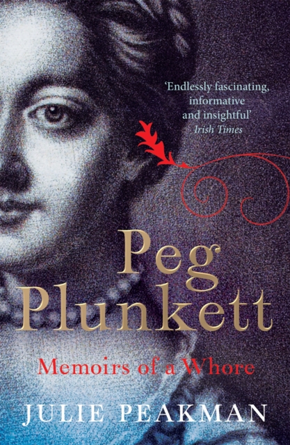 Peg Plunkett : Memoirs of a Whore, Paperback / softback Book