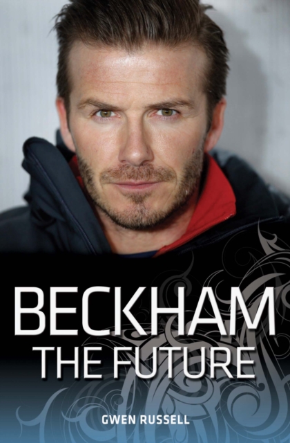 Beckham, The Future, Paperback / softback Book