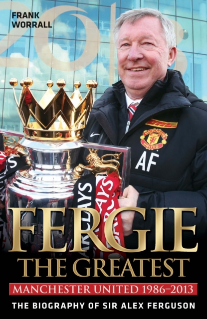 Fergie, the Greatest, Hardback Book