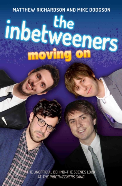 The Inbetweeners : Moving On, Paperback / softback Book