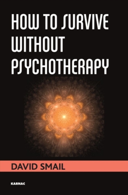 How to Survive Without Psychotherapy, Paperback / softback Book