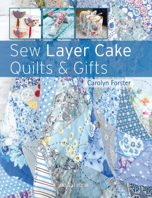 Sew Layer Cake Quilts & Gifts, Paperback / softback Book