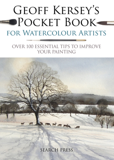 Geoff Kersey's Pocket Book for Watercolour Artists : Over 100 Essential Tips to Improve Your Painting, Paperback / softback Book