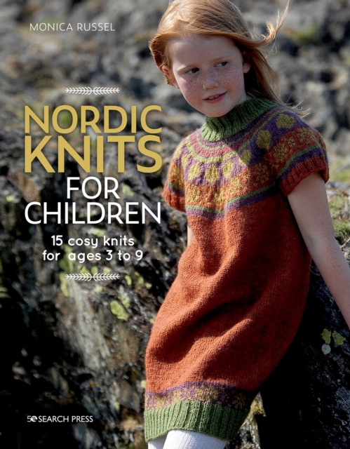 Nordic Knits for Children : 15 Cosy Knits for Ages 3 to 9, Paperback / softback Book
