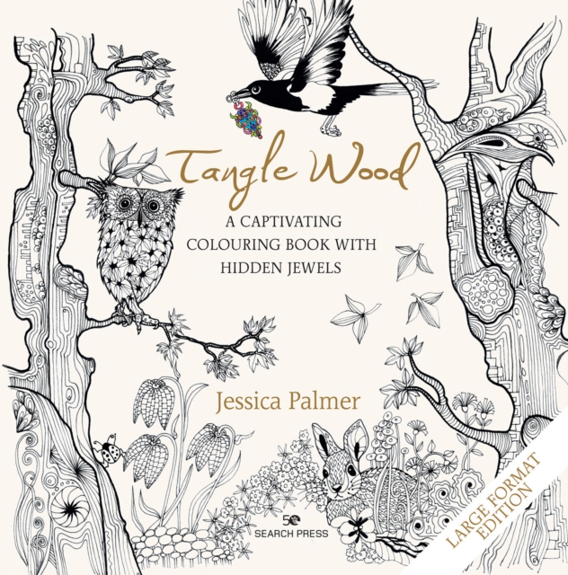 Tangle Wood (large format edition) : A Captivating Colouring Book with Hidden Jewels, Paperback / softback Book
