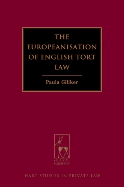 The Europeanisation of English Tort Law, PDF eBook