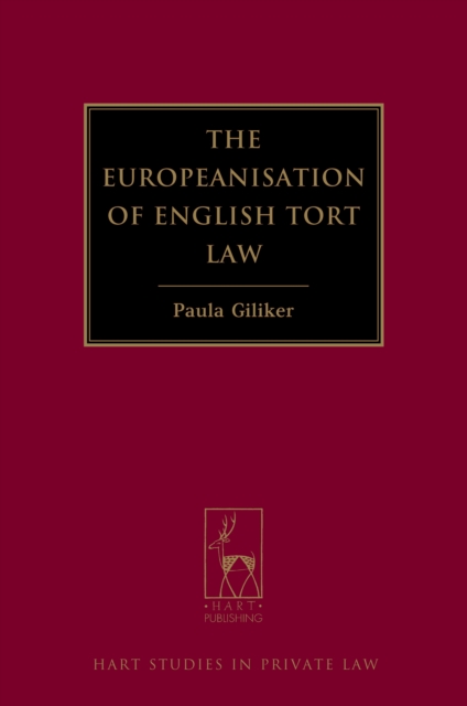 The Europeanisation of English Tort Law, EPUB eBook
