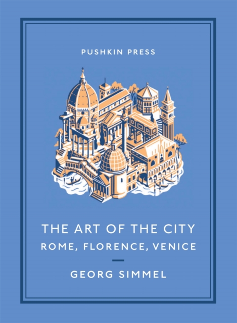 The Art of the City : Rome, Florence, Venice, Paperback / softback Book