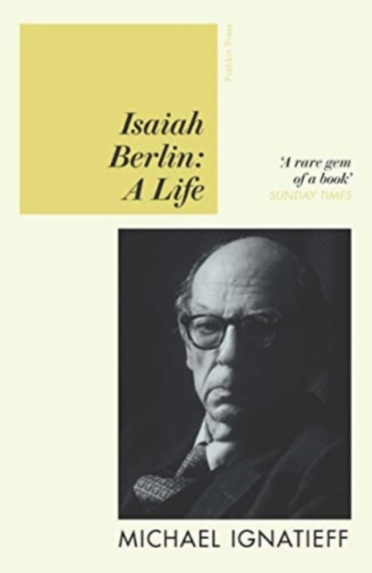Isaiah Berlin : A Life, Paperback / softback Book