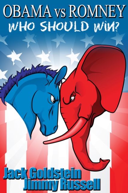 Obama vs Romney : Who Should Win?, EPUB eBook