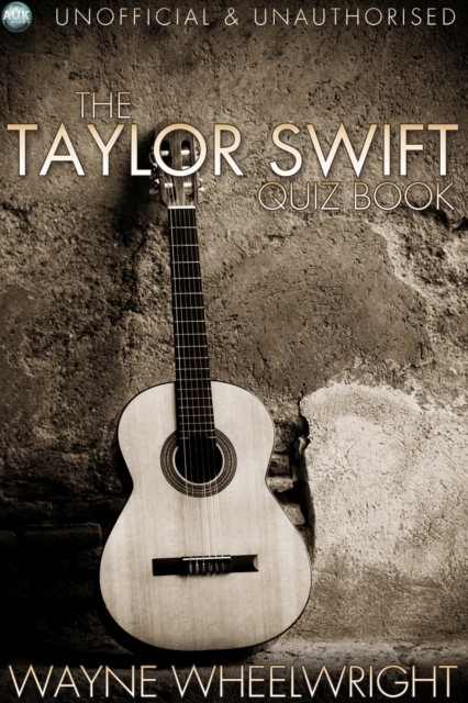 The Taylor Swift Quiz Book, EPUB eBook