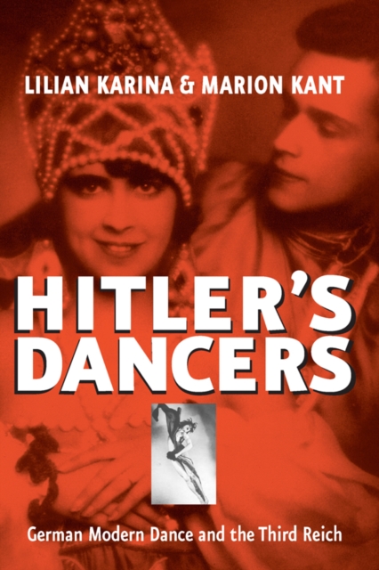 Hitler's Dancers : German Modern Dance and the Third Reich, PDF eBook