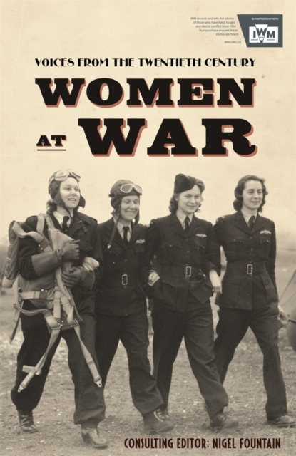 Women At War 1914-91: Voices of the Twentieth Century, EPUB eBook