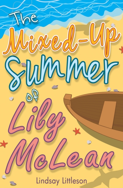 The Mixed-Up Summer of Lily McLean, Paperback / softback Book