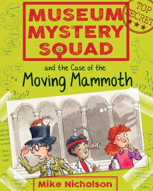 Museum Mystery Squad and the Case of the Moving Mammoth, Paperback / softback Book