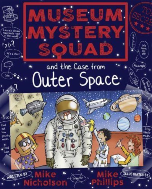Museum Mystery Squad and the Case from Outer Space, Paperback / softback Book