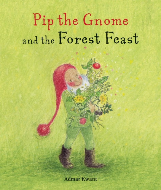 Pip the Gnome and the Forest Feast, Board book Book