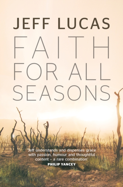 Faith For All Seasons, Paperback / softback Book