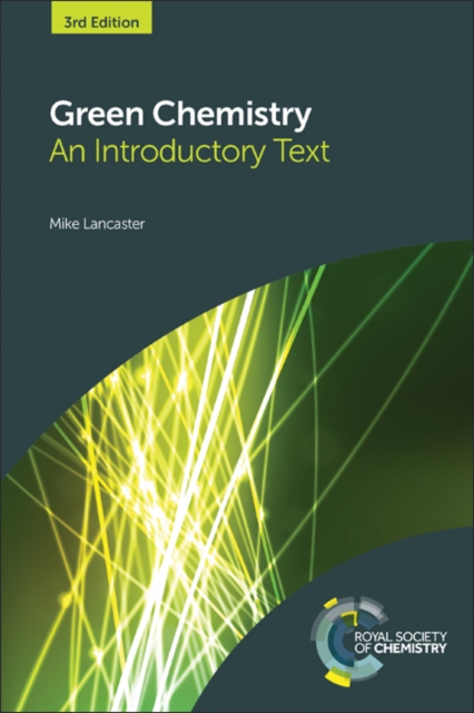 Green Chemistry : An Introductory Text, Hardback Book