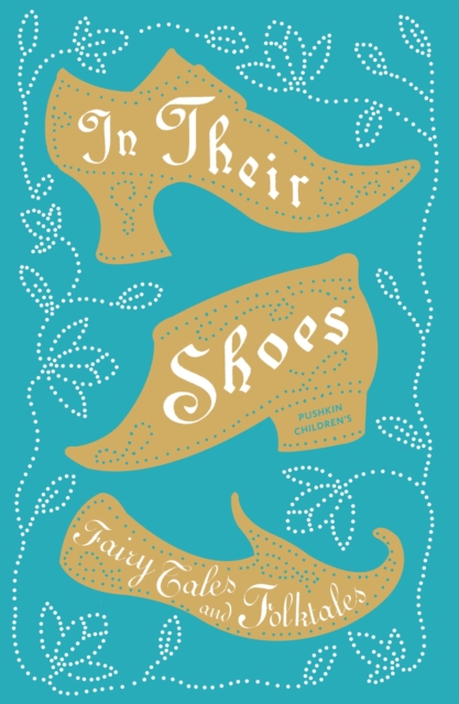In Their Shoes : Fairy Tales and Folktales, EPUB eBook
