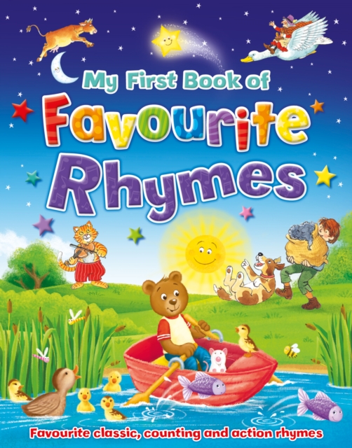My First Book of Favourite Rhymes : Favourite classic, counting and action rhymes to share, Hardback Book