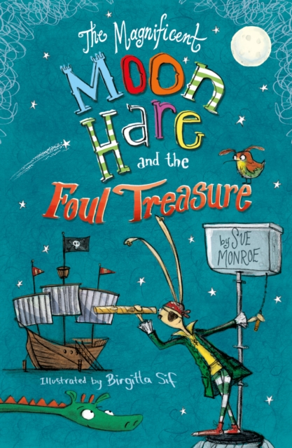 The Magnificent Moon Hare and the Foul Treasure, Paperback / softback Book