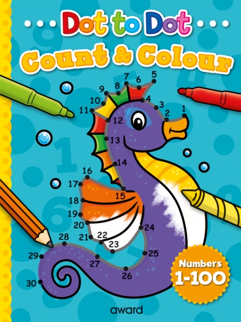 Dot to Dot Count and Colour 1 to 100, Paperback / softback Book