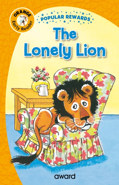 The Lonely Lion, Hardback Book