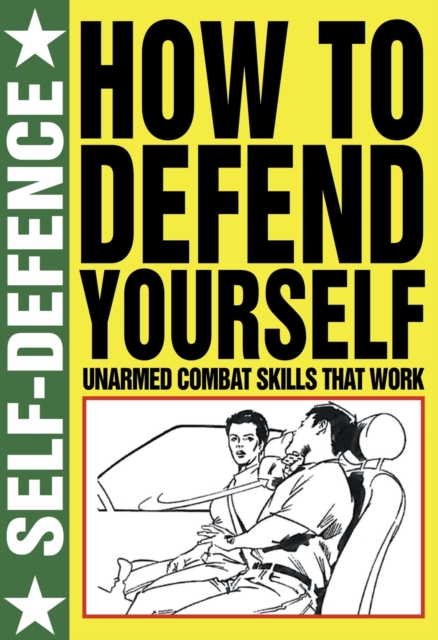 How to Defend Yourself, Paperback / softback Book