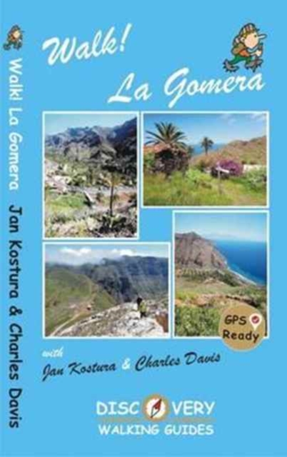 Walk! La Gomera, Paperback / softback Book