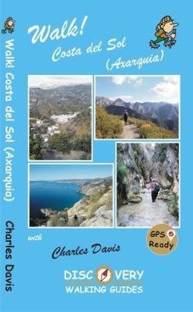 Walk! Costa del Sol (Axarquia), Paperback / softback Book