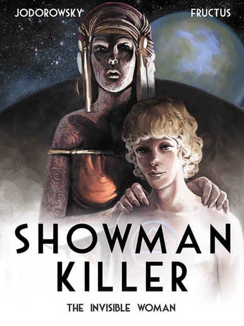 Showman Killer : The Invisible Woman, Hardback Book