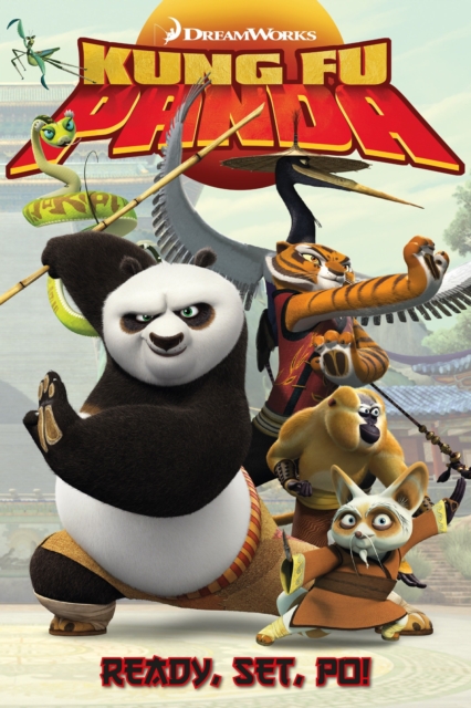 Kung Fu Panda: Ready, Set, Po!, Paperback / softback Book