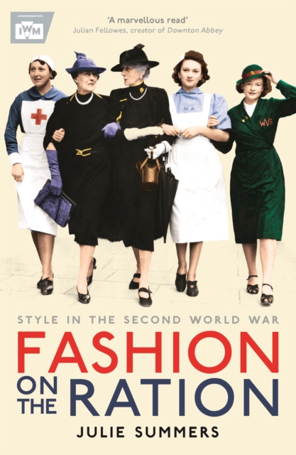 Fashion on the Ration : Style in the Second World War, EPUB eBook