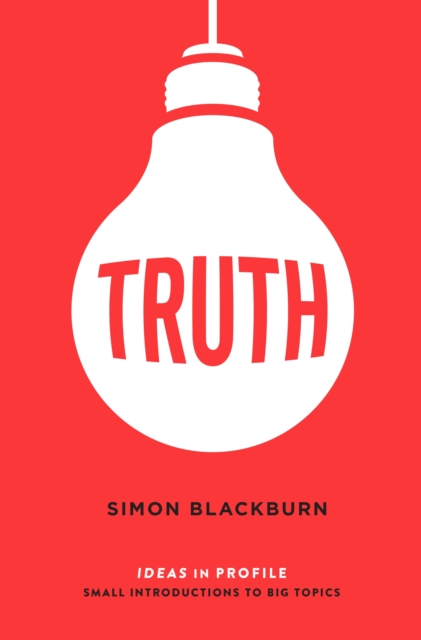 Truth: Ideas in Profile, EPUB eBook