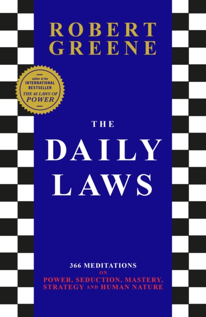The Daily Laws : 366 Meditations from the author of the bestselling The 48 Laws of Power, EPUB eBook