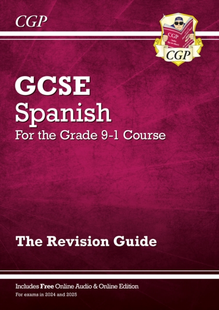GCSE Spanish Revision Guide (with Free Online Edition & Audio): for the 2024 and 2025 exams, Paperback / softback Book