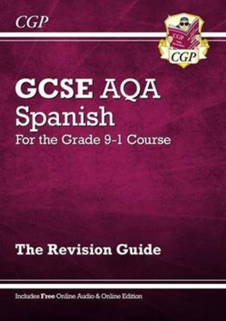 GCSE Spanish AQA Revision Guide (with Free Online Edition & Audio): for the 2024 and 2025 exams, Paperback / softback Book