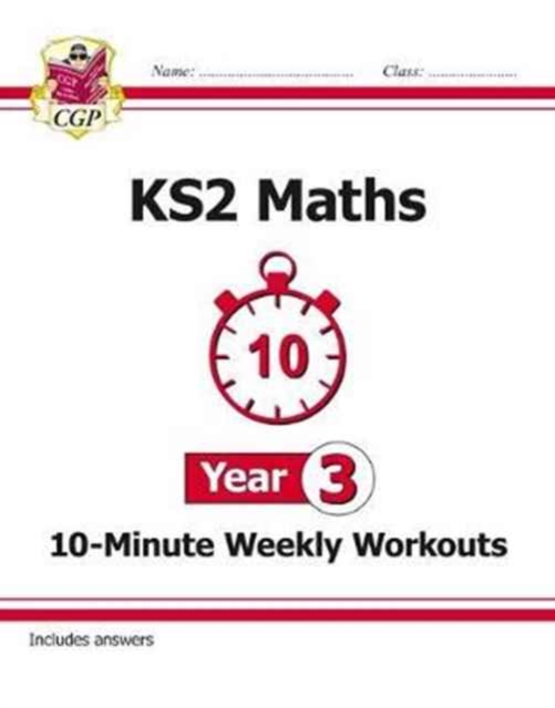 KS2 Year 3 Maths 10-Minute Weekly Workouts, Paperback / softback Book