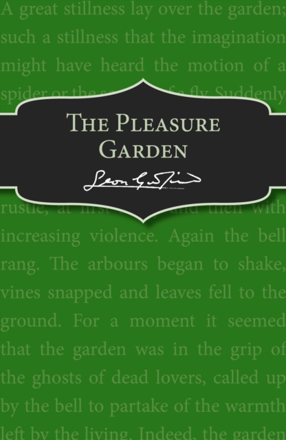 The Pleasure Garden, Paperback / softback Book