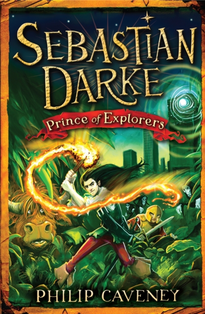 Sebastian Darke: Prince of Explorers, Paperback / softback Book