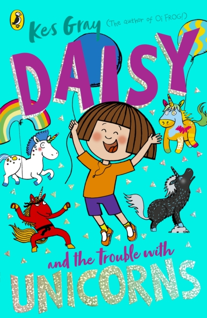 Daisy and the Trouble With Unicorns, Paperback / softback Book