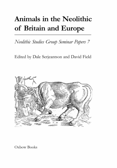 Animals in the Neolithic of Britain and Europe, PDF eBook