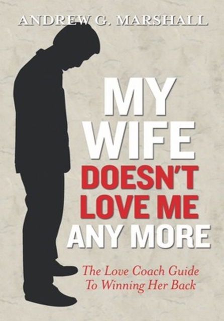 My Wife Doesn't Love Me Any More, EPUB eBook