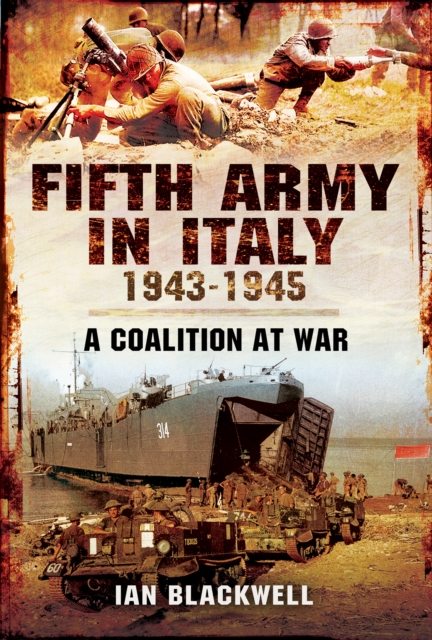 Fifth Army in Italy, 1943-1945 : A Coalition at War, EPUB eBook