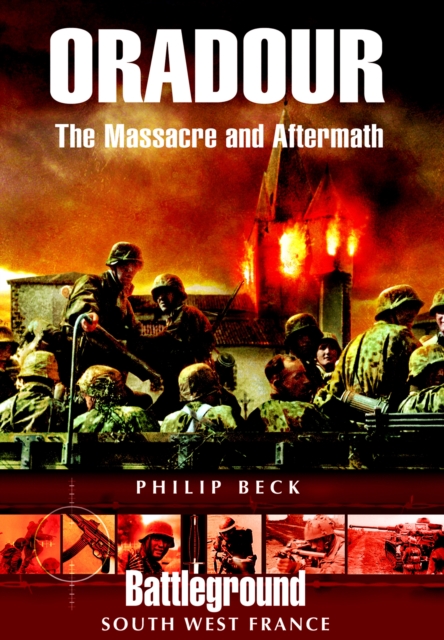 Oradour : The Massacre and Aftermath, EPUB eBook