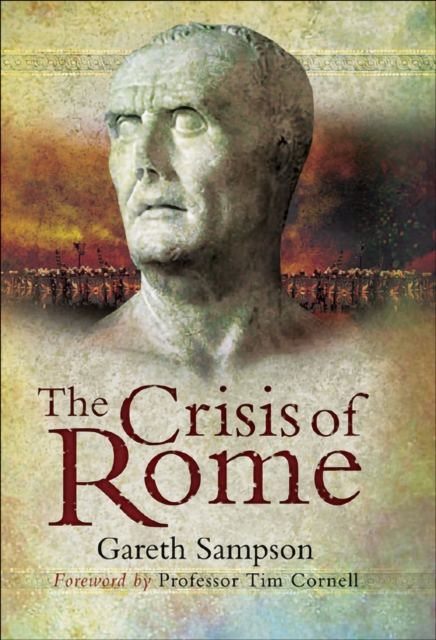The Crisis of Rome : The Jugurthine and Northern Wars and the Rise of Marius, PDF eBook